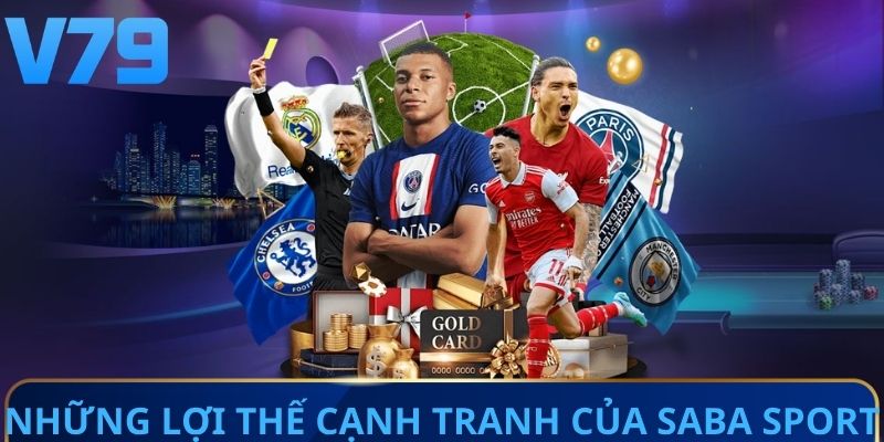 Những lợi thế cạnh tranh của SABA sport
