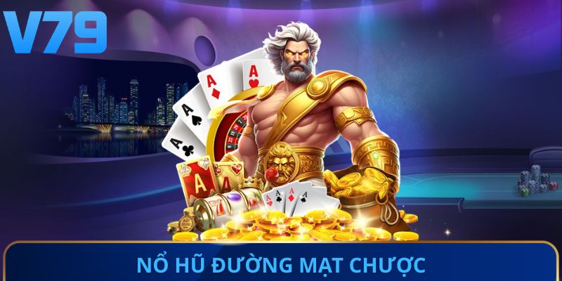 Nổ hũ đường mạt chược