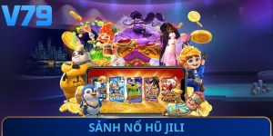 Sảnh Nổ Hũ JILI